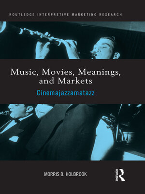 cover image of Music, Movies, Meanings, and Markets